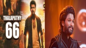 Read more about the article Allu Arjun and Vijay Thalapathy 66 upcoming film