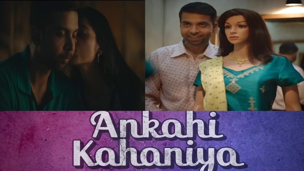 Ankahi Kahaniya All Episodes
