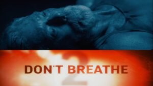 Don't Breathe 2 Movie Hindi Dubbed Release Date