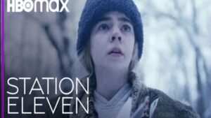 Station Eleven Season 1 All Episodes Hindi Dubbed Updates, Release Date