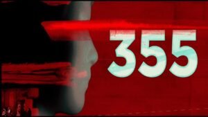 The 355 Movie Hindi Dubbed Release Date Updates