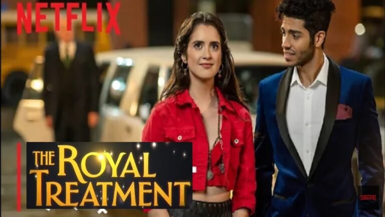 The Royal Treatment Movie in English Updates, Review Cast