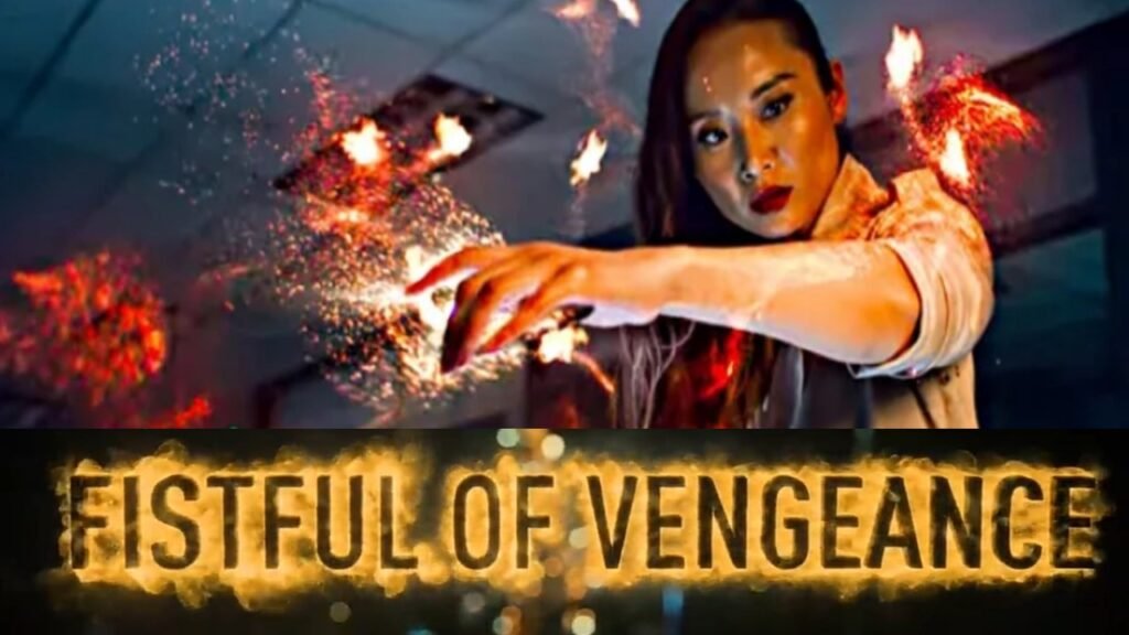 Fistful Of Vengeance Movie In English