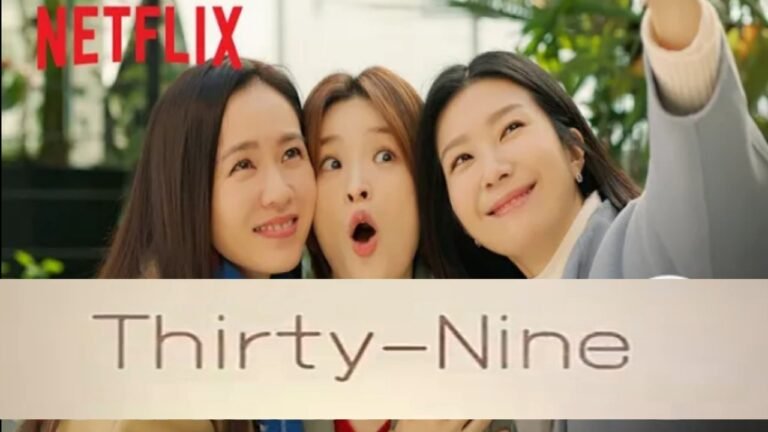 Thirty Nine kdrama Season 1 All Episodes In English, Review Cast
