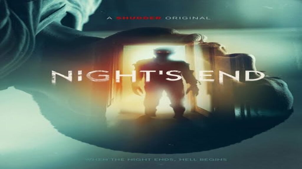 Night’s End (2022) Movie Wikipedia