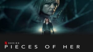 Pieces of Her Season 1 All Episodes Hindi Dubbed