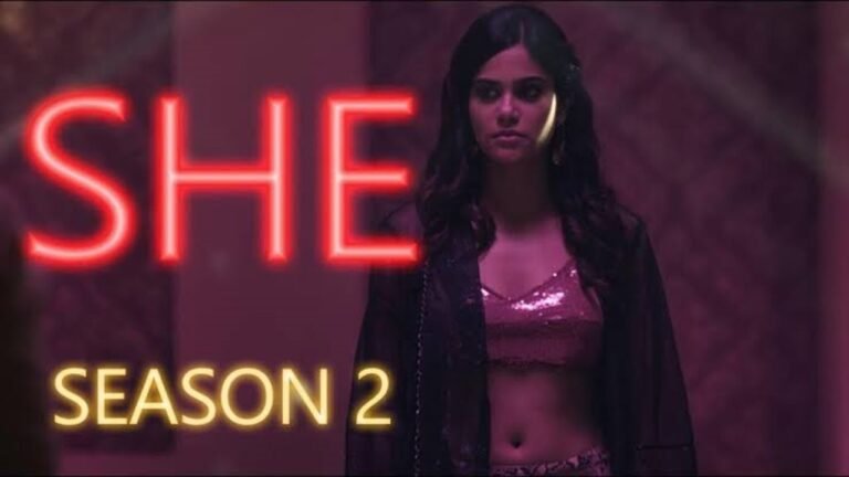 She Season 2 Wikipedia, All Episodes, All Cast Review, Hindi, English Dubbed Updates