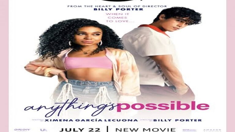 Anything’s Possible Movie In Spanish, English, French Dubbed Release Date Updates