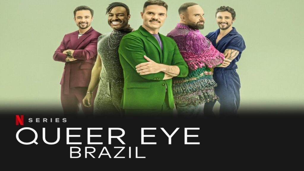 Queer Eye: Brazil TV Series Wikipedia
