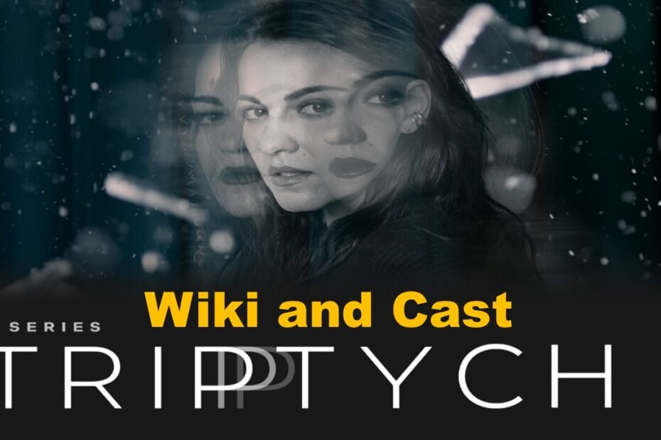 Triptych (Triada) Tv Series Wiki