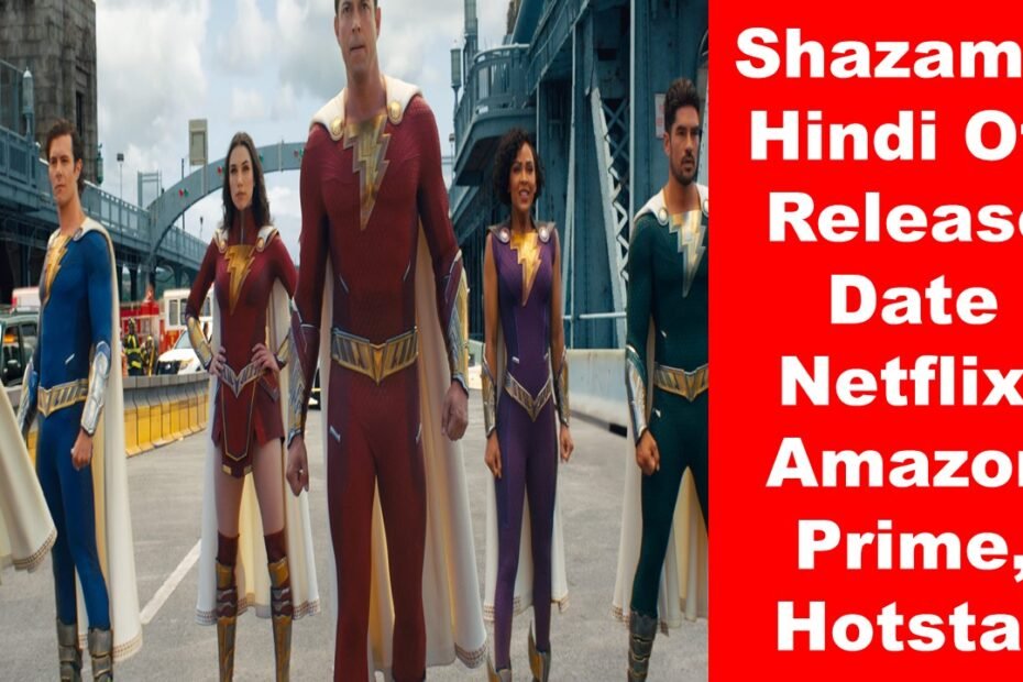 Shazam 2 Hindi Ott Release Date