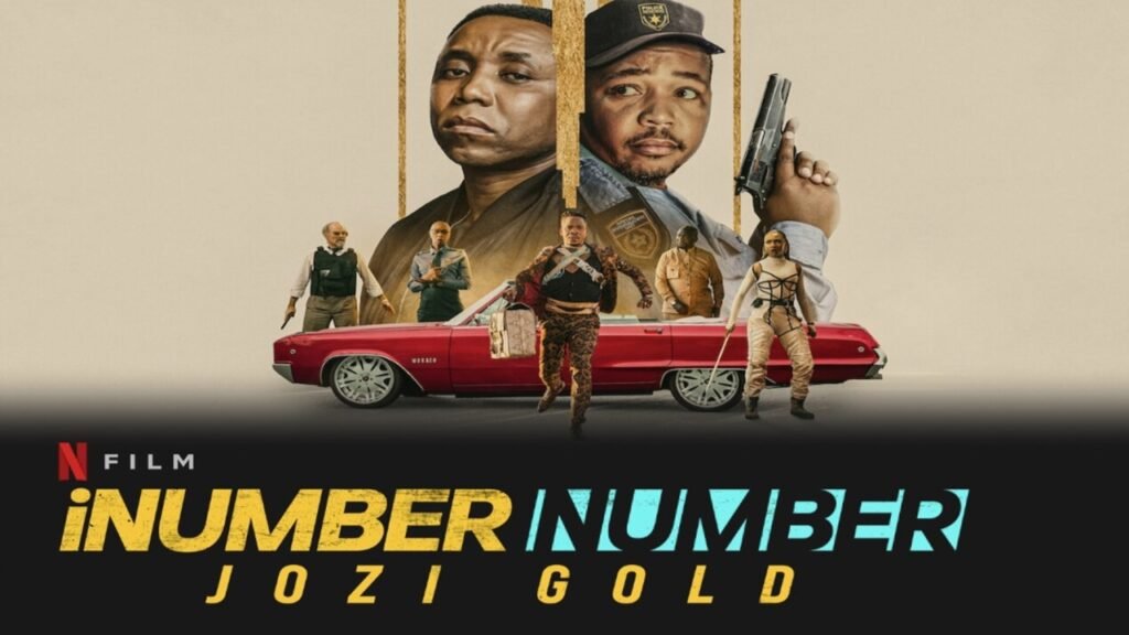 iNumber Number: Jozi Gold Wiki, Cast, Review, Release Date - Facefof.com